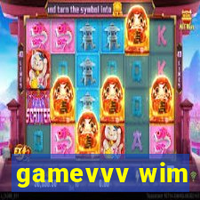 gamevvv wim